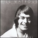 BILL WATROUS